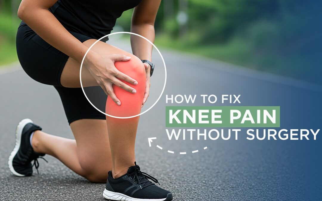 How to Fix Knee Pain Without Surgery