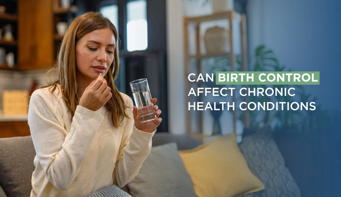 Birth control chronic health effects guide