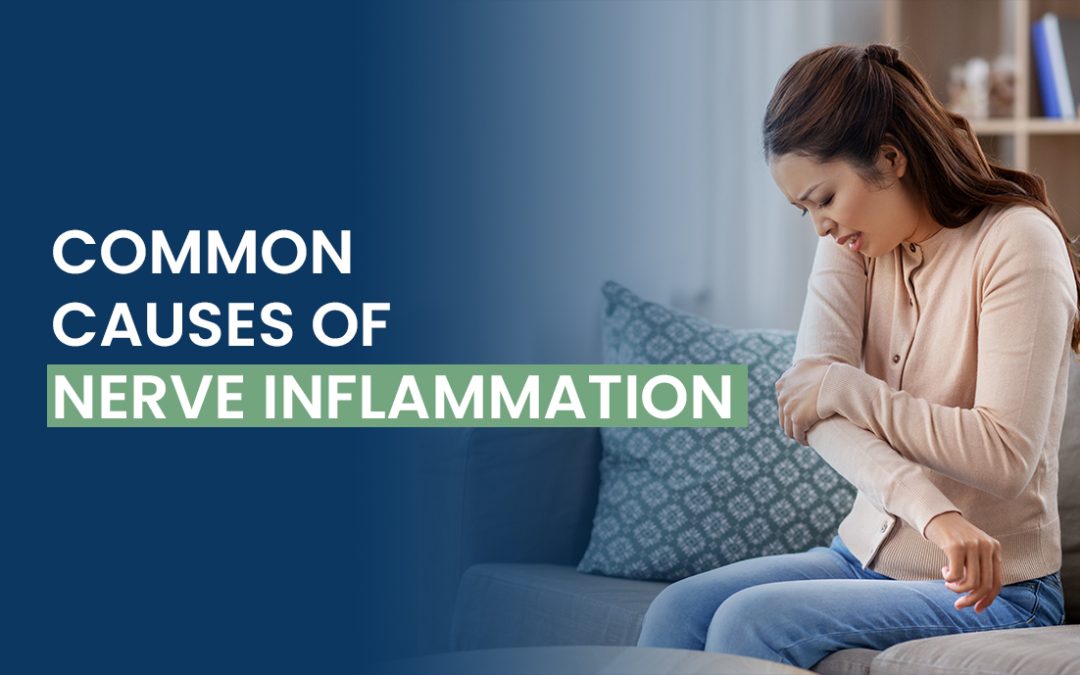 Common Causes of Nerve Inflammation