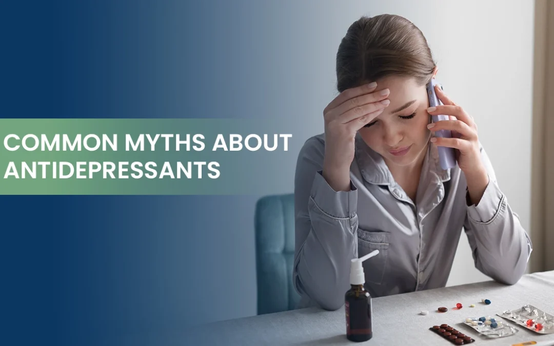 Common Myths About Antidepressants