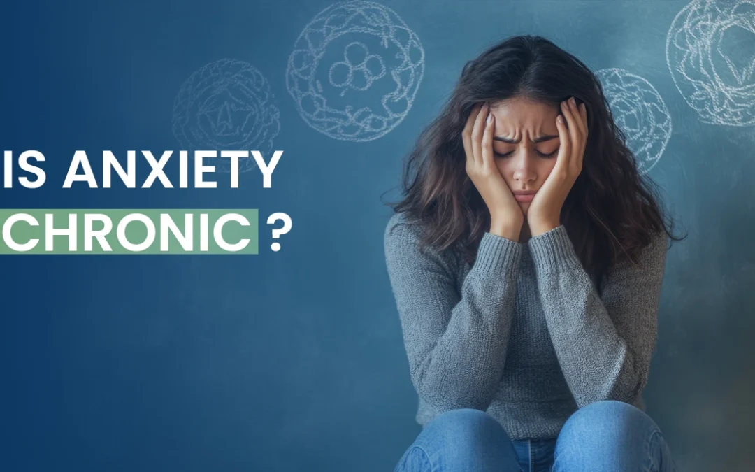 Is Anxiety Chronic