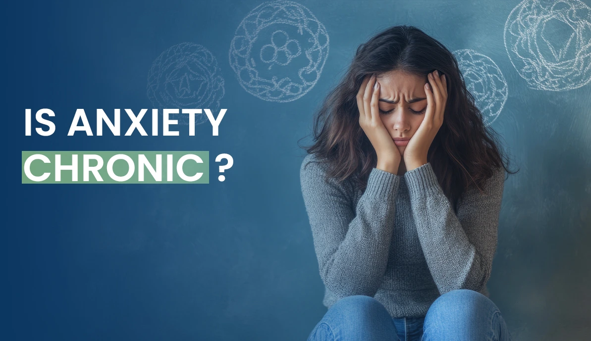 Chronic anxiety information
