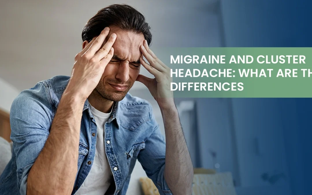 Migraine and Cluster Headache: What are the Differences