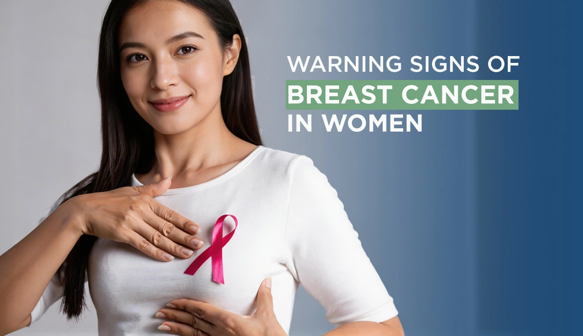 Warning Signs of Breast Cancer in Women Breast cancer warning signs women