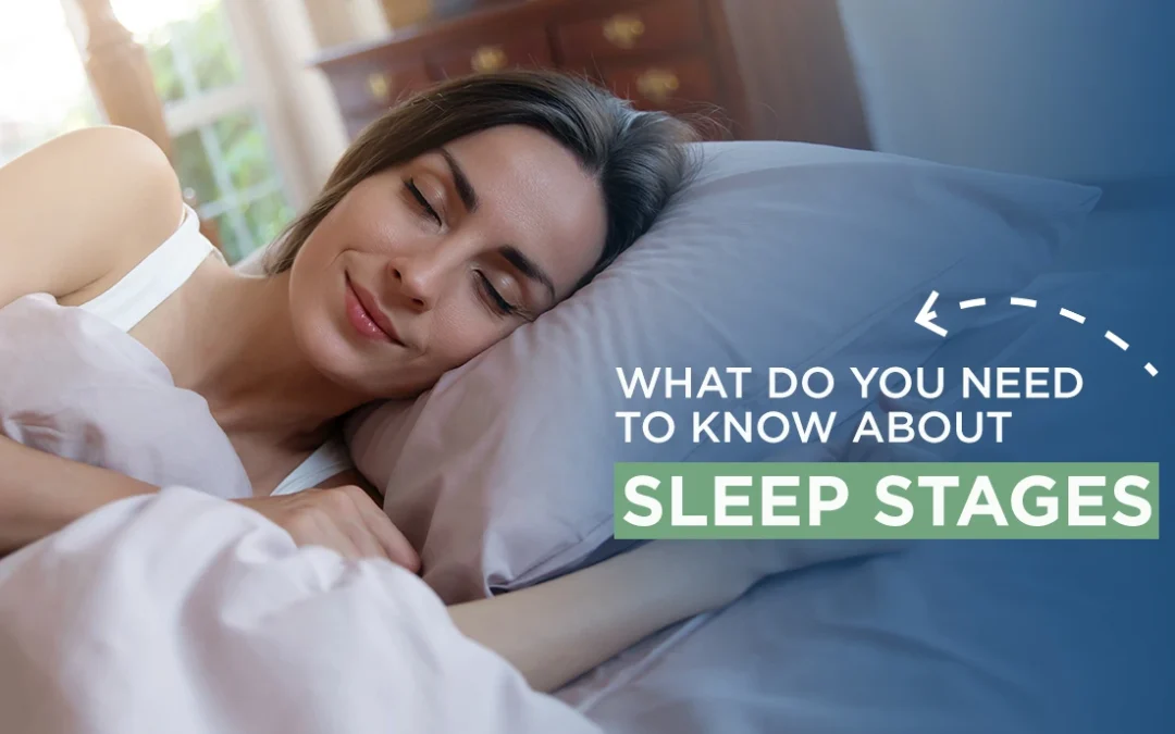 What Do You Need to Know About Sleep Stages