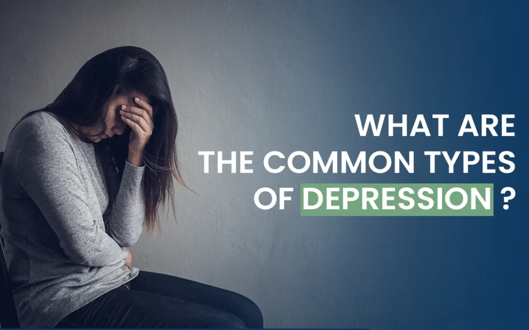 What are the Common Types of Depression