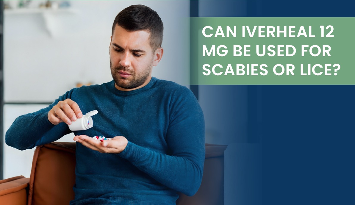 Iverheal 12mg scabies lice treatment
