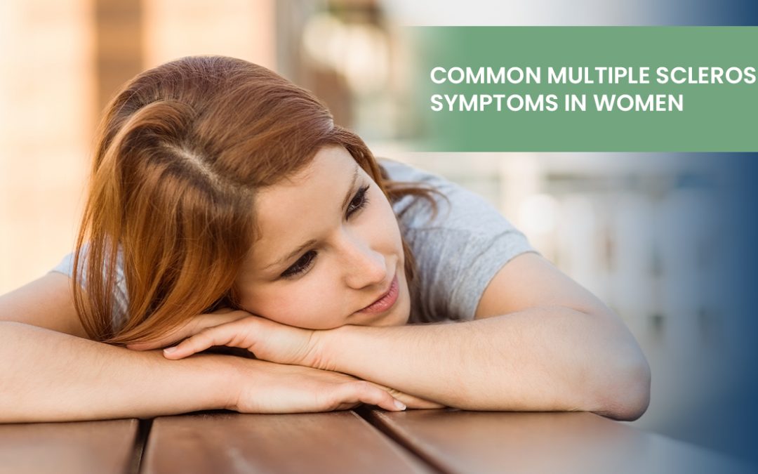 Common Multiple Sclerosis Symptoms in Women