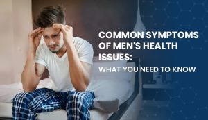Men's health symptoms guide
