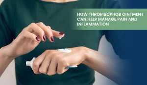 Thrombophob ointment for pain relief