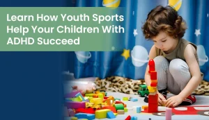 Youth sports helping ADHD children