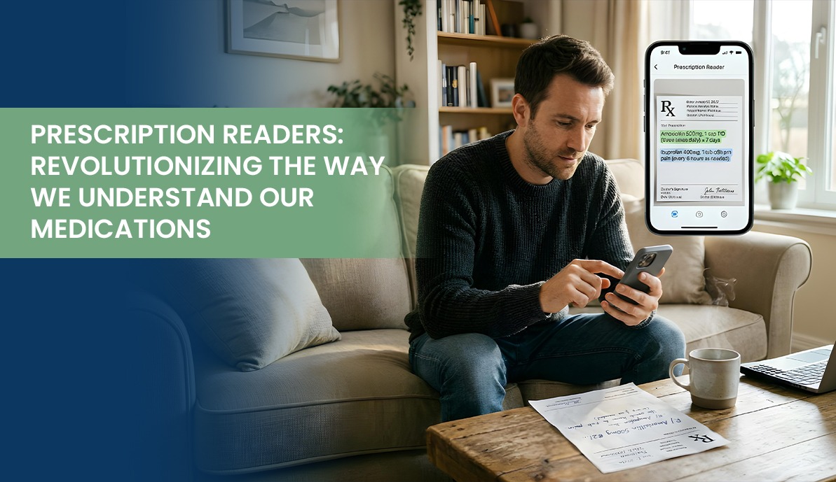 Prescription Readers: Revolutionizing the Way We Understand Our Medications