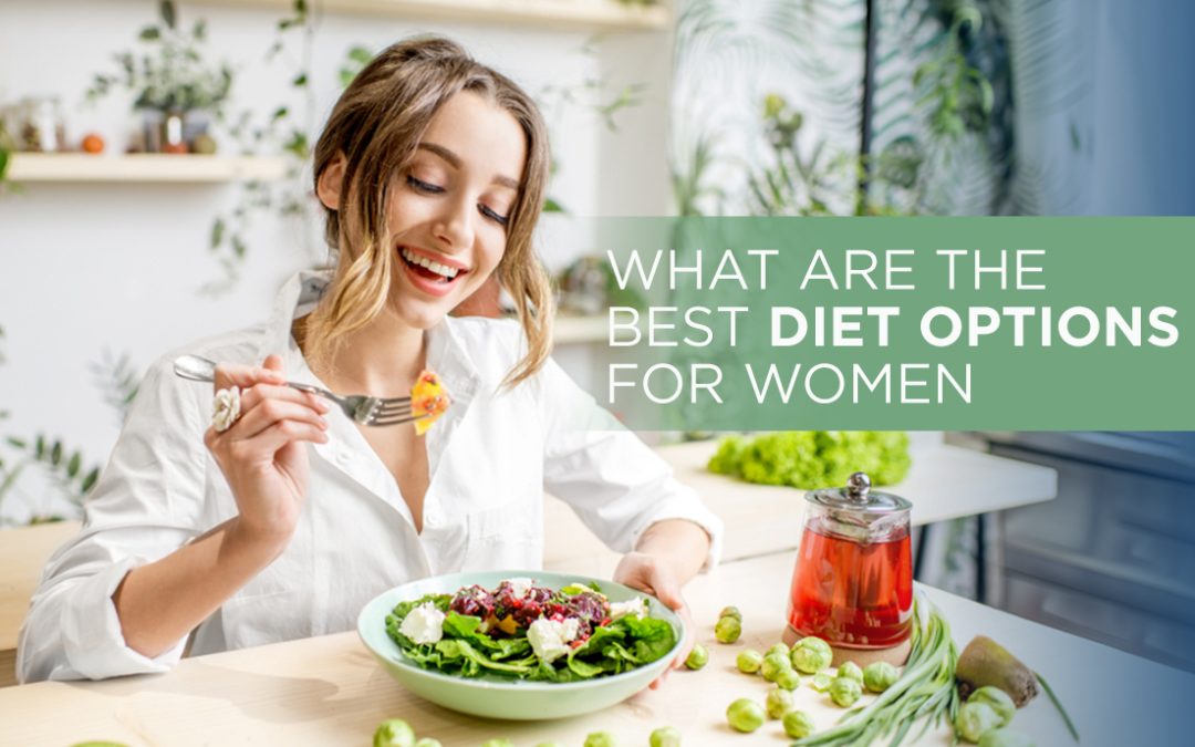 What are the Best Diet Options for Women?