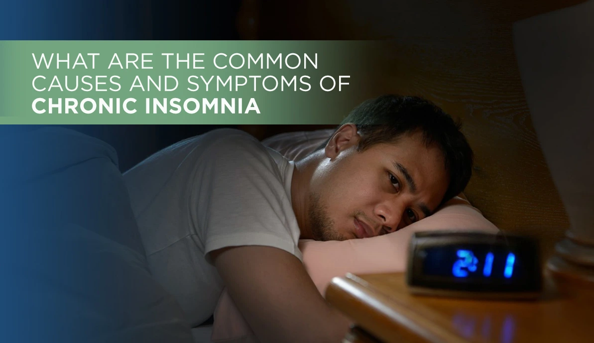 Chronic insomnia causes and symptoms guide