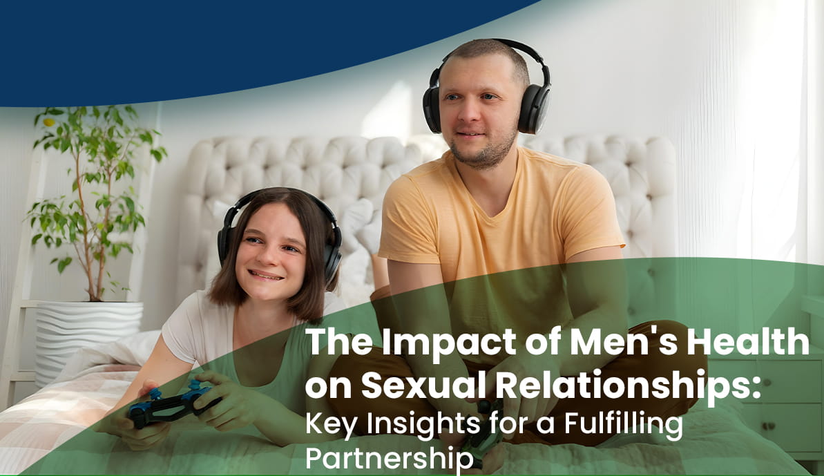 Men's health sexual relationship guide