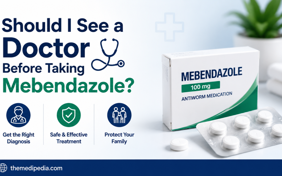 Should I See a Doctor Before Taking Mebendazole?