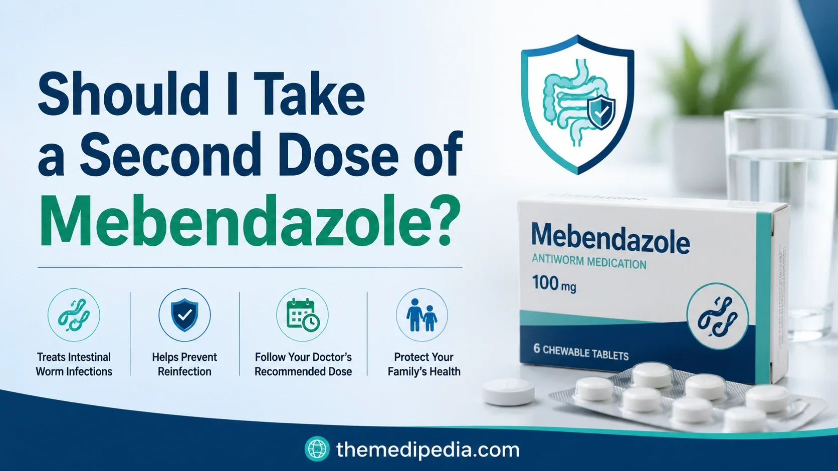 Should I Take a Second Dose of Mebendazole