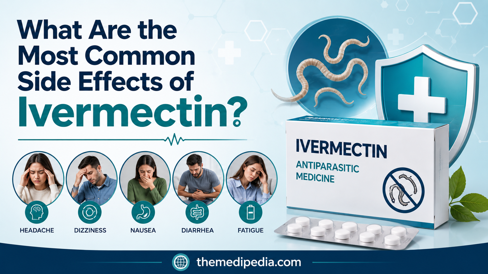What Are the Most Common Side Effects of Ivermectin?