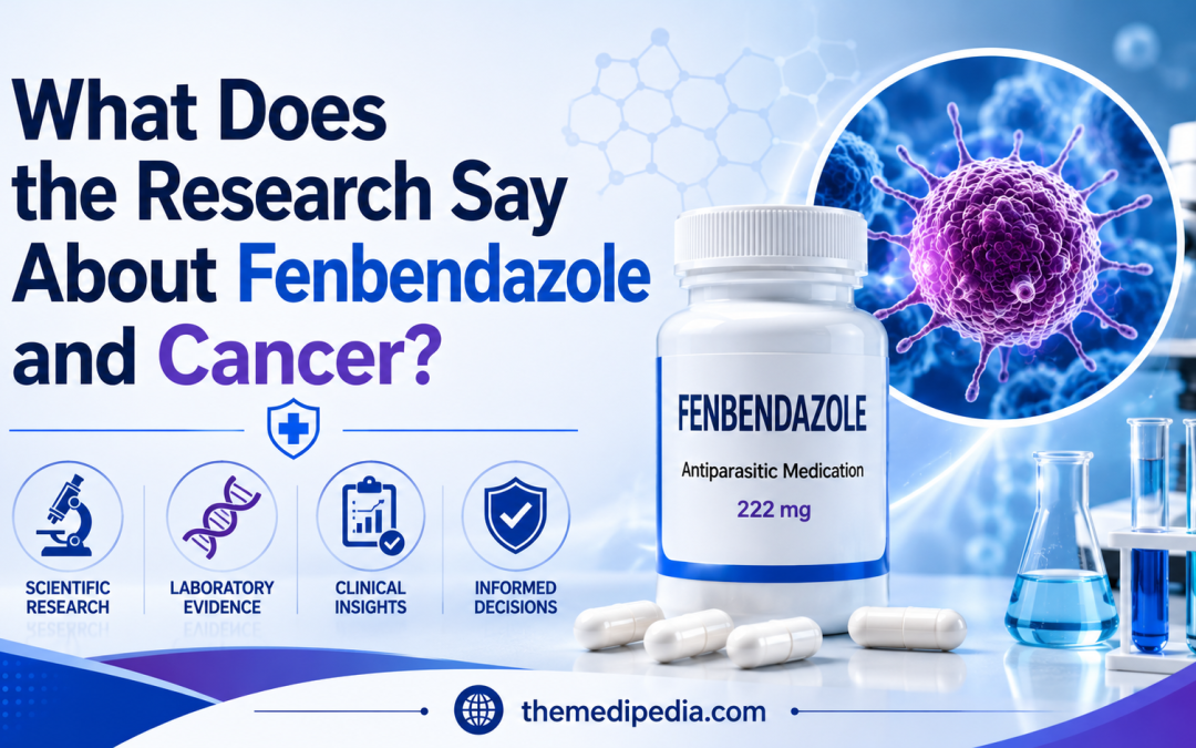 What Does the Research Say About Fenbendazole and Cancer?