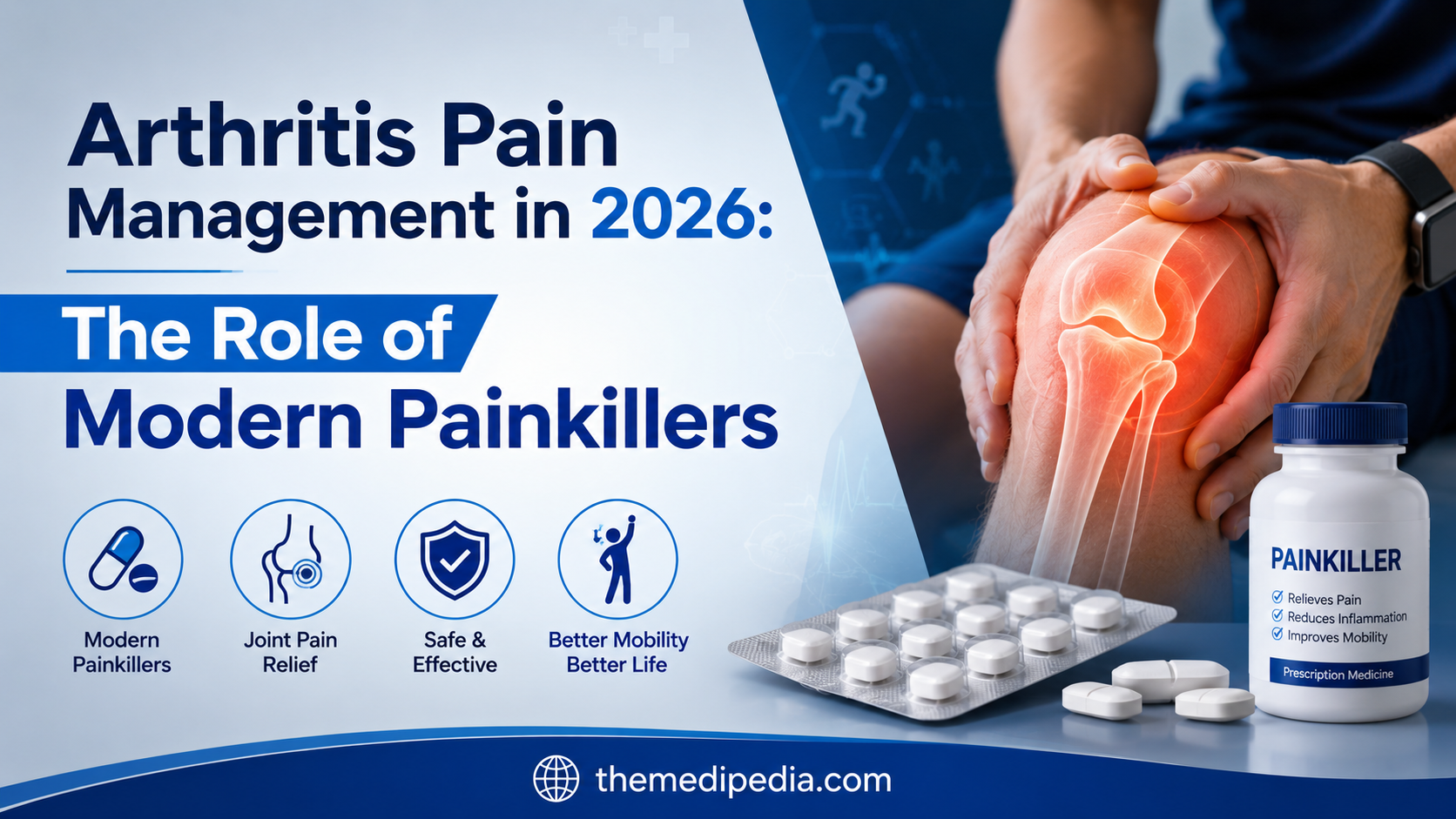 Arthritis Pain Management in 2026 The Role of Modern Painkillers