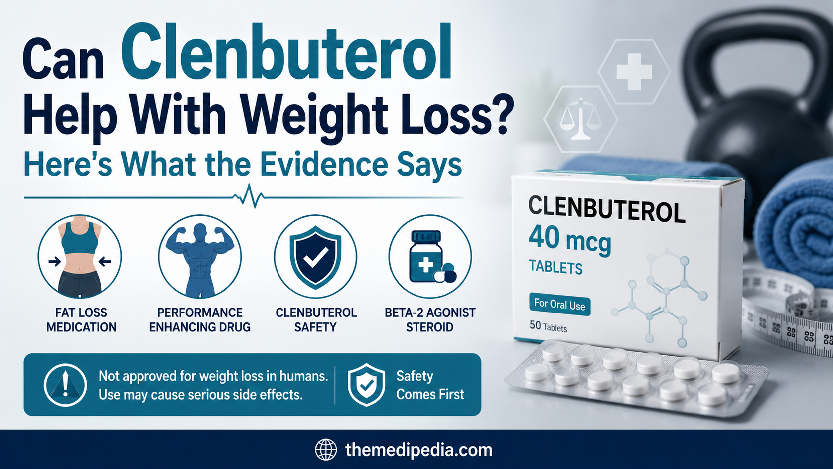 Can Clenbuterol Help With Weight Loss Here’s What the Evidence Says