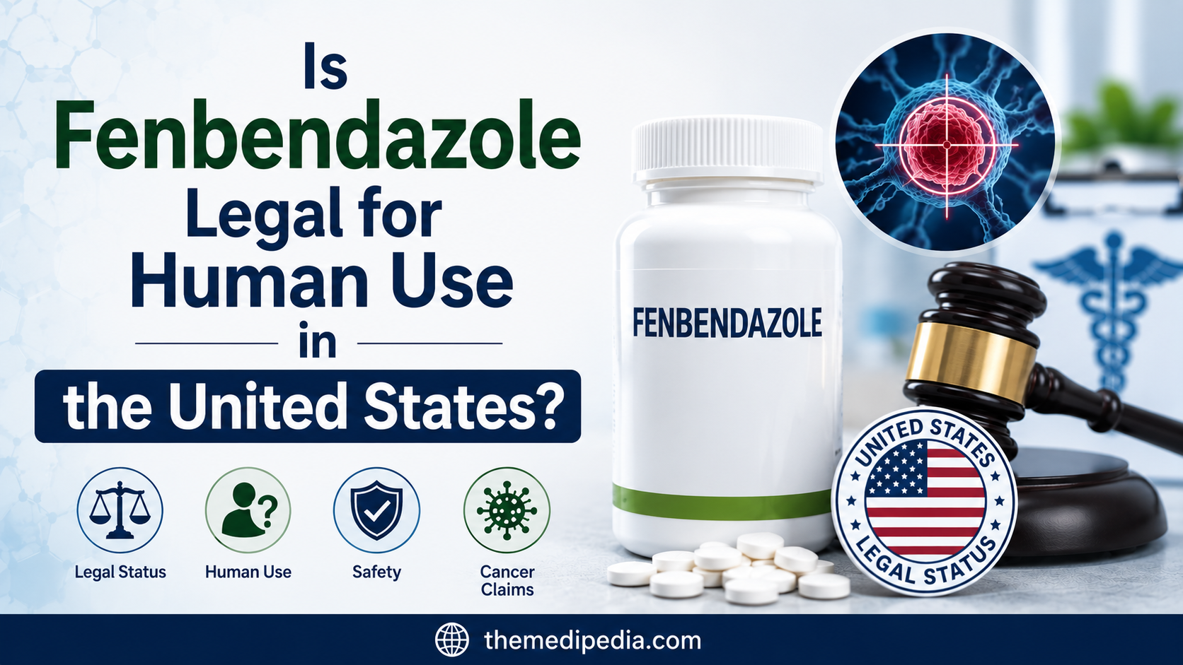 Is Fenbendazole Legal for Human Use in the United States