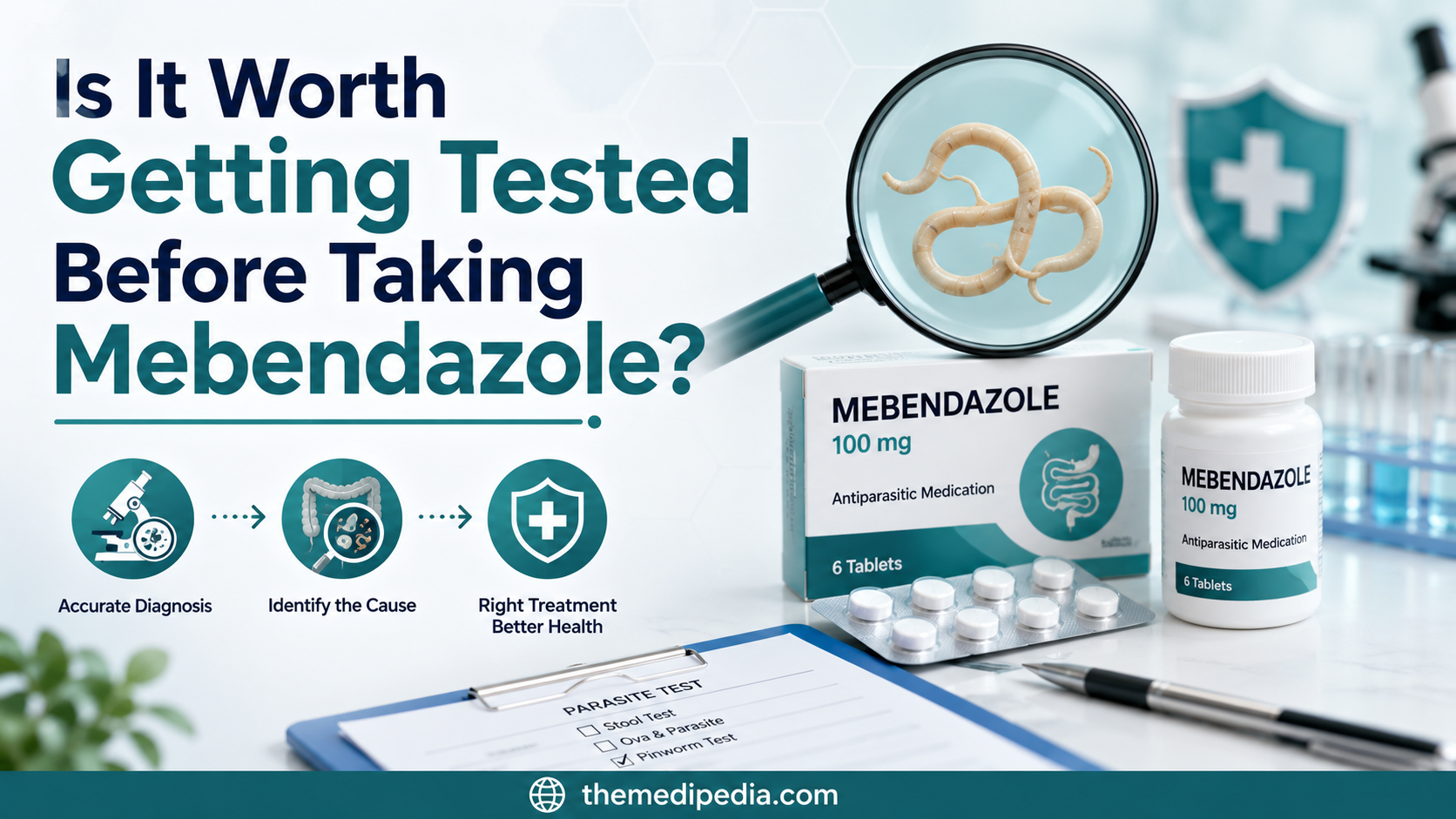 Is It Worth Getting Tested Before Taking Mebendazole?