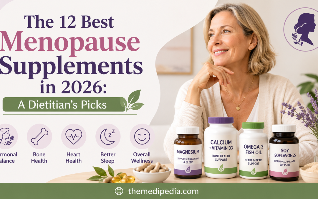The 12 Best Menopause Supplements in 2026: A Dietitian’s Picks