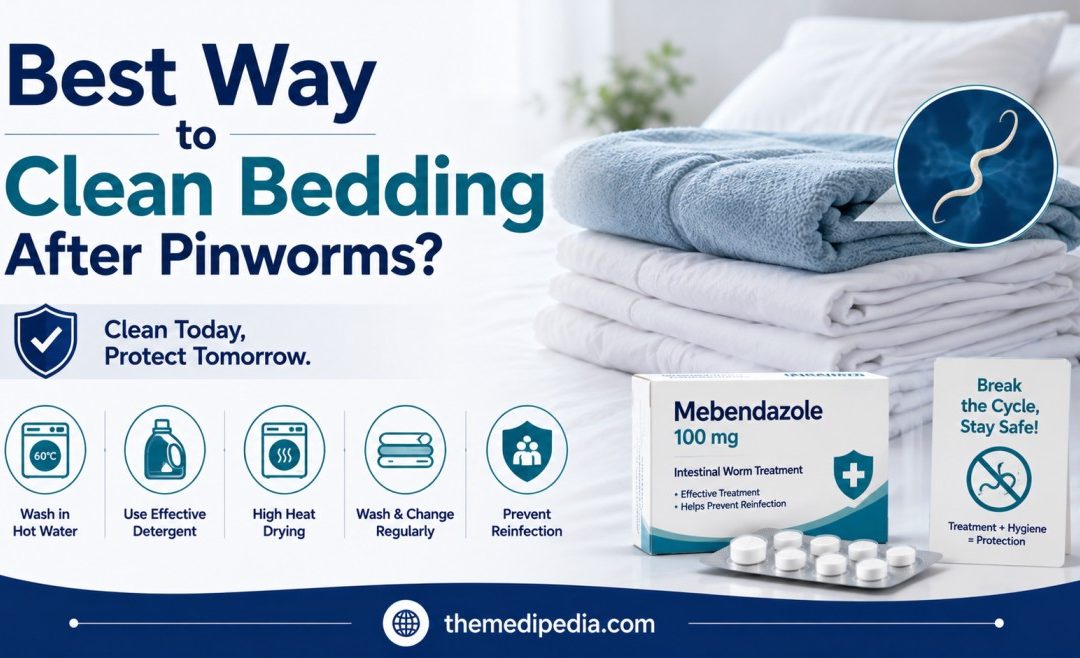 Best Way to Clean Bedding After Pinworms?