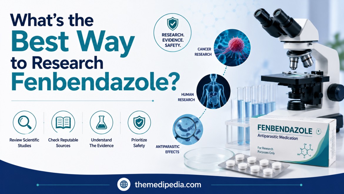 What’s the Best Way to Research Fenbendazole