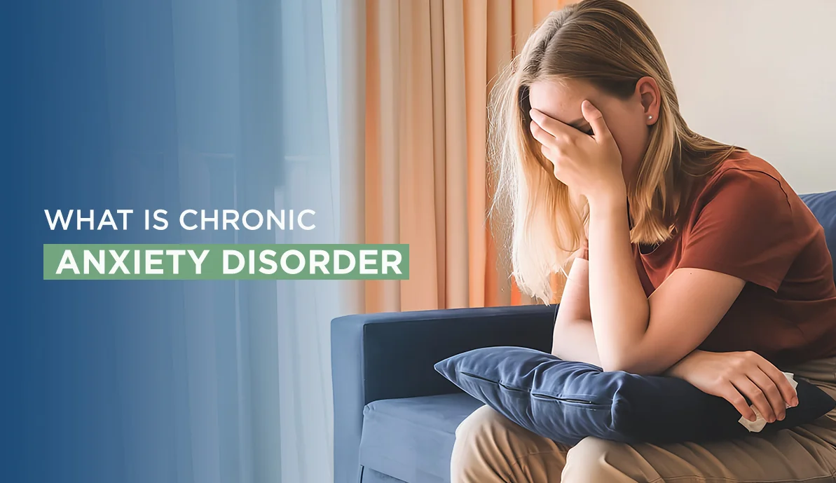 What is Chronic Anxiety Disorder